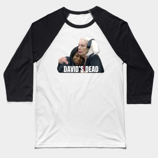 David's Dead - Celebrity Big Brother Baseball T-Shirt